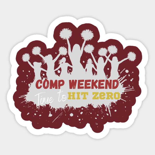 Cheer comp weekend Sticker by Sport-tees by Marino's